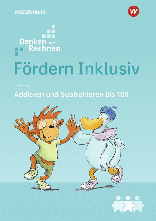 Actual product image Fördern Inklusiv 05. Denken und Rechnen. Rechnen bis 100 (German, Maria Wichmann, Julia Hacker, Alexandra Weiss, 2018)
