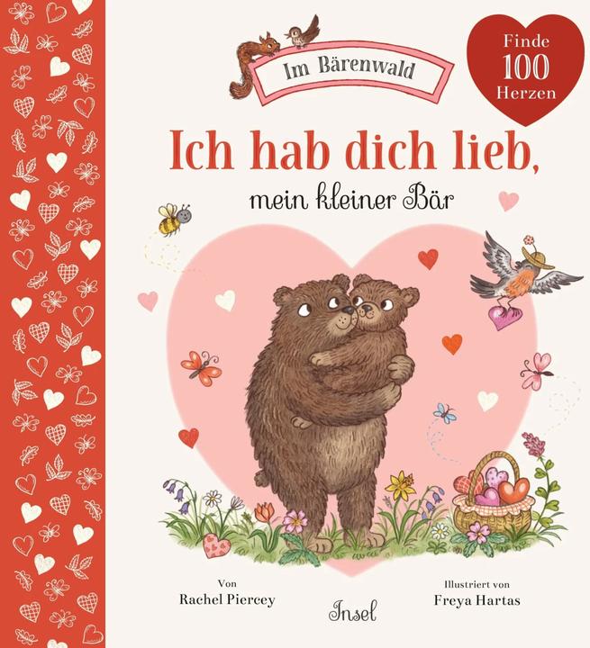 Produktbild Ich hab dich lieb, mein kleiner Bär (Deutsch, Rachel Piercey, Freya Hartas, Kathrin Köller, 2024)