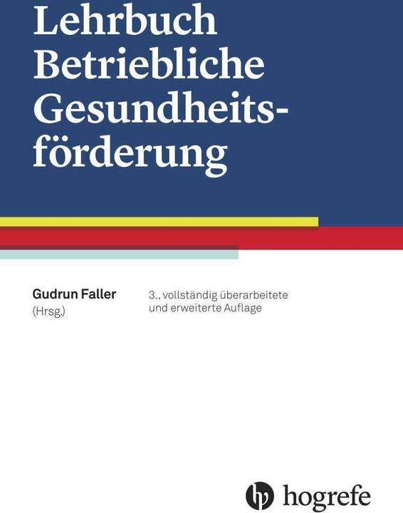 Immagine prodotto Lehrbuch Betriebliche Gesundheitsförderung (Tedesco, Gudrun Faller, 2016)