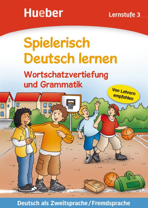 Produktbild Spielerisch Deutsch lernen. Wortschatzvertiefung und Grammat (Deutsch, Agnes Holweck, Bettina Trust, 2016)
