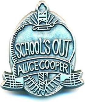 Alice Cooper Abzeichen School's Out Metall