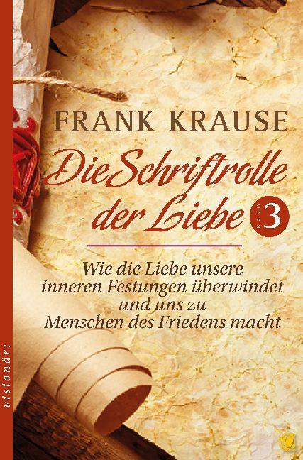 Actual product image Die Schriftrolle der Liebe (Band 3) (German, Frank Krause, 2018)