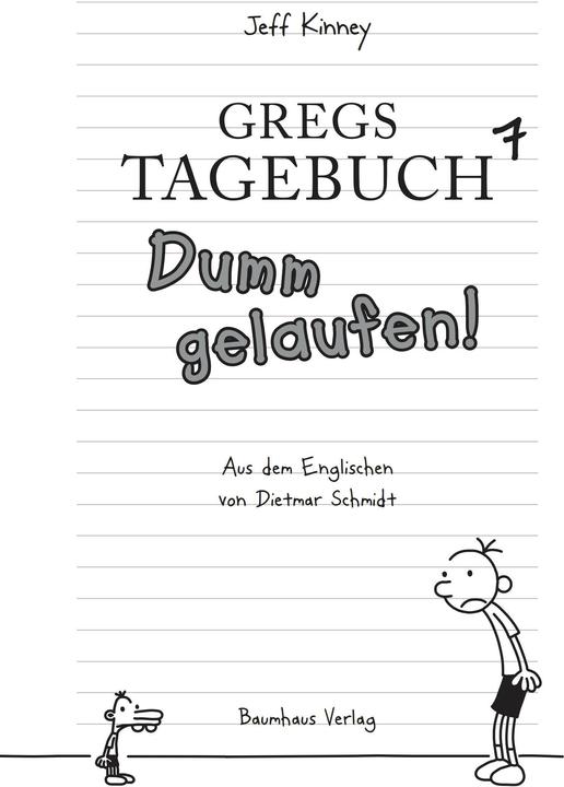 Produktbild Gregs Tagebuch 7. Dumm gelaufen (Deutsch, Jeff Kinney, 2012)