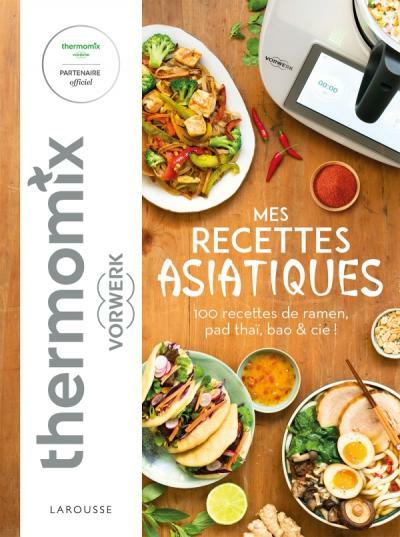 Produktbild Larousse pratique Mes recettes asiatiques : 100 recettes de ramen, pad thaï & cie! (Französisch, Collectif, 2024)