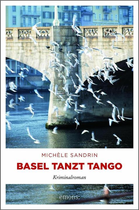 Immagine prodotto Basel tanzt Tango (Tedesco, Michele Sandrin, 2018)