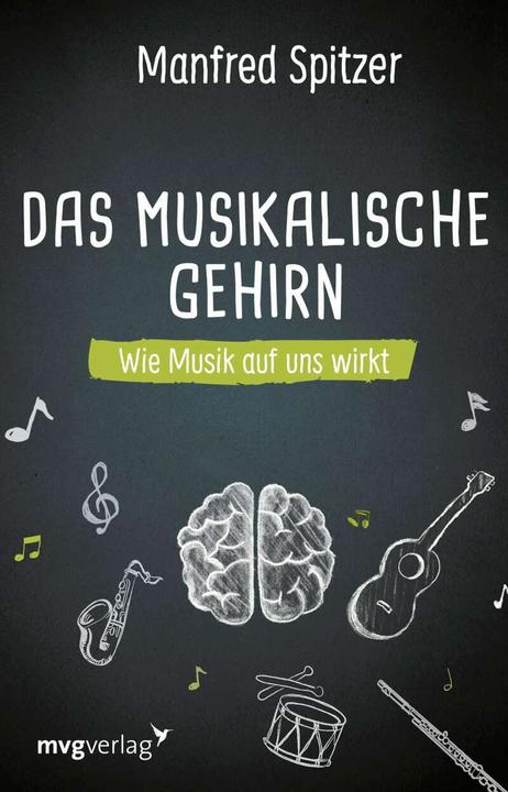 Produktbild Das musikalische Gehirn (Deutsch, Manfred Spitzer, 2021)