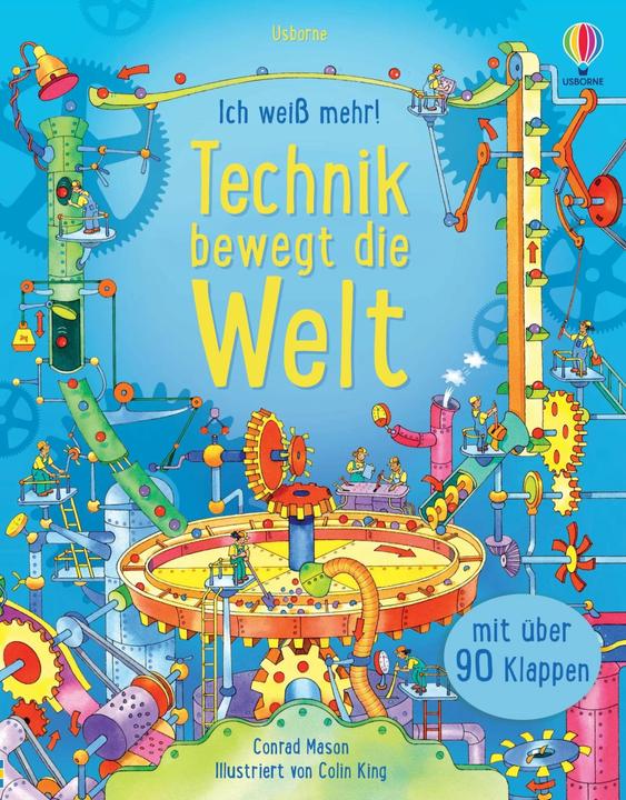 Actual product image Ich weiss mehr! Technik bewegt die Welt (German, Mason, Conrad, 2024)