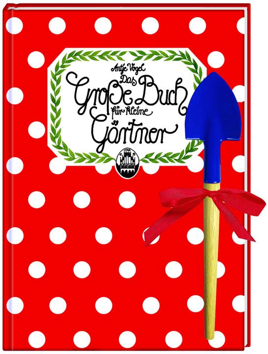 Produktbild Das grosse Buch für kleine Gärtner (Deutsch, Antje Vogel, 2008)