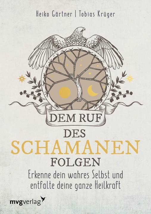 Produktbild Dem Ruf des Schamanen folgen (Deutsch, Tobias Krüger, 2020)
