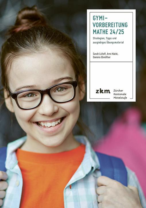 Image du produit Gymi-Vorbereitung Mathe 24/25 (Allemand, Daniela Ebnöther, Arni Häcki, Sarah Lütolf, Rahel Wannenmacher, 2024)