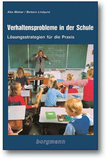 Produktbild Verhaltensprobleme in der Schule (Deutsch, Jürgen Hargens, Barbara Lindquist, Alex Molnar, Brigitte Eckert, 2013)