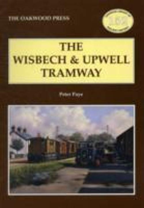 Immagine prodotto Il tram di Wisbech e Upwell (Inglese, Peter Paye, 2009)