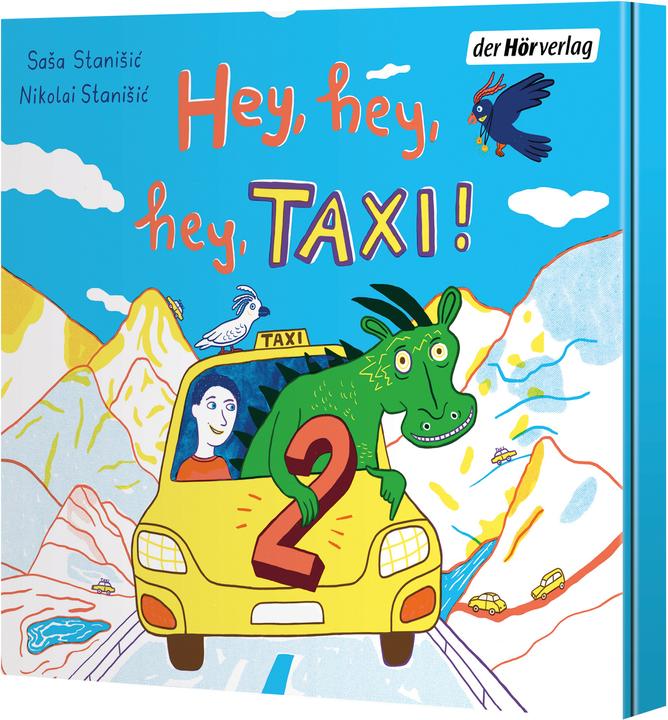 Hey, hey, hey, Taxi! 2 (Sasa Stanisic, Nikolai Stanišić, Deutsch)