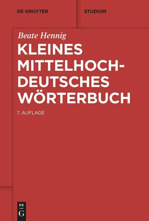Produktbild Kleines mittelhochdeutsches Wörterbuch (Deutsch, Beate Hennig, 2022)