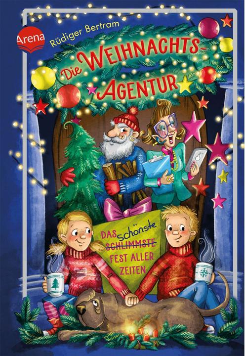 Actual product image The Christmas Agency. The most beautiful celebration ever (Rüdiger Bertram, German)