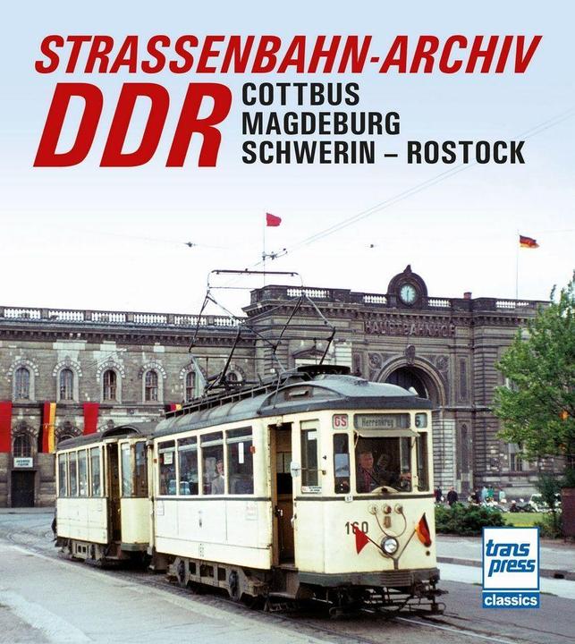 Produktbild Strassenbahn-Archiv DDR (Deutsch, Gerhard Bauer, 2022)