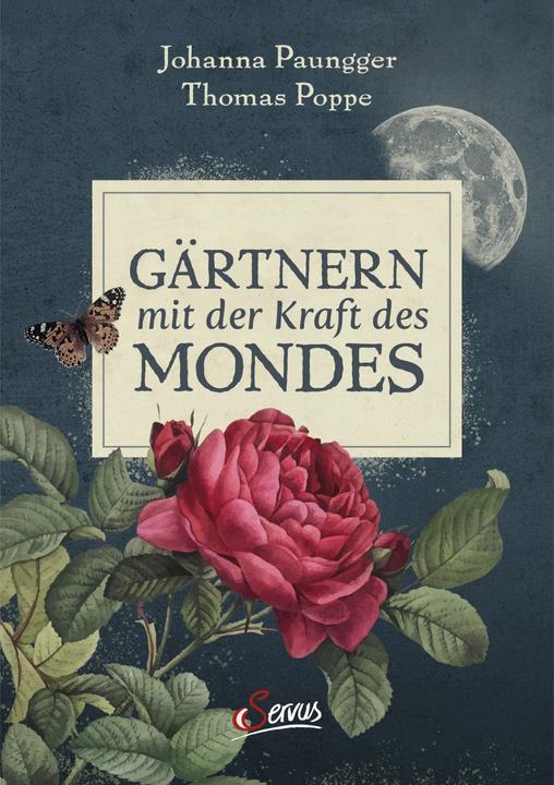Image du produit Gärtnern mit der Kraft des Mondes (Allemand, Johanna Paungger, Thomas Poppe, 2024)
