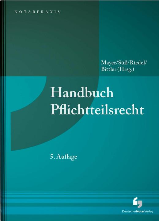 Image du produit Handbuch Pflichtteilsrecht (Allemand, Rembert Süss, Jan Bittler, Christopher Riedel, 2024)