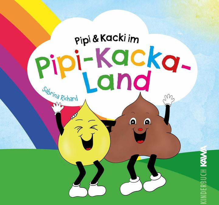 Actual product image Pipi & Kacki im Pipi-Kacka-Land (German, Kampenwand Publishing House, Sabrina Richard, 2023)