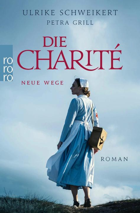 Immagine prodotto Die Charité: Neue Wege (Tedesco, Petra Grill, Ulrike Schweikert, 2023)