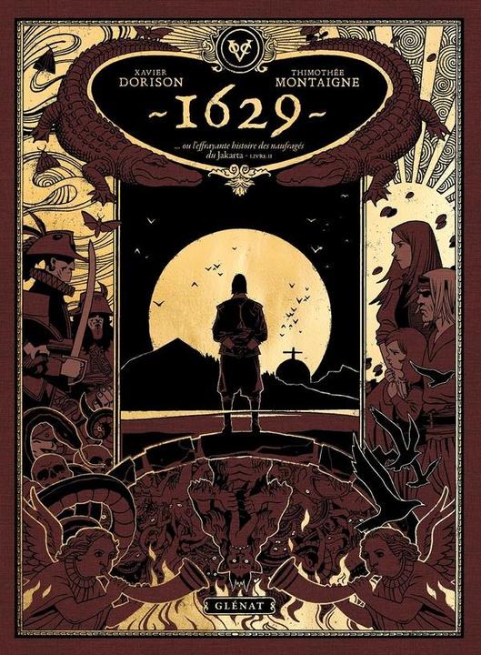 Image du produit 1629... ou l'effrayante histoire des naufragés du Jakarta. Tome 2 (Français, Dorison Xavier, Montaigne Thimothée, 2024)