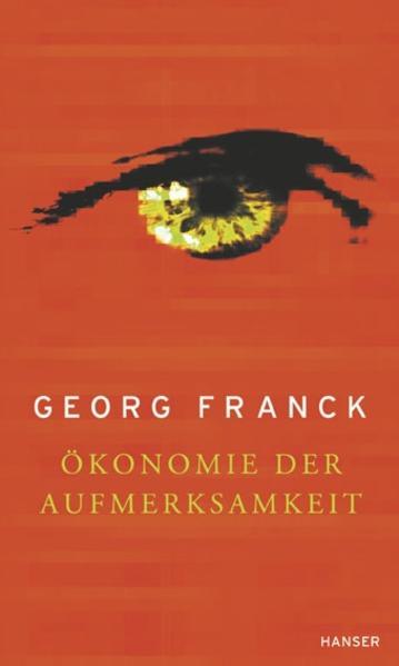 Actual product image Ökonomie der Aufmerksamkeit (German, George Franck, 1998)