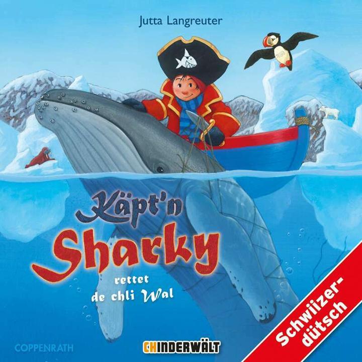 Actual product image Capt'n Sharky Captain Sharky rescues sWhale baby (Jutta Longreuter, Silvio Neuendorf, Swiss German)
