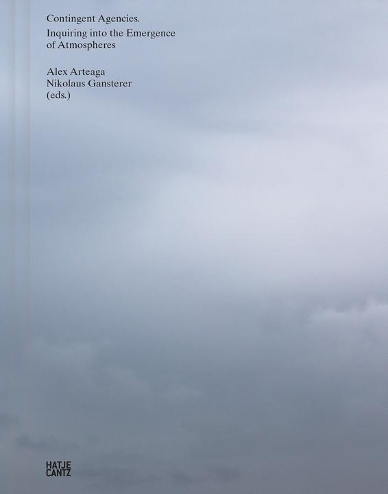 Actual product image Contingent Agencies (English, Vienna University of Applied Arts, Alex Arteaga, Nikolaus Gansterer, 2025)