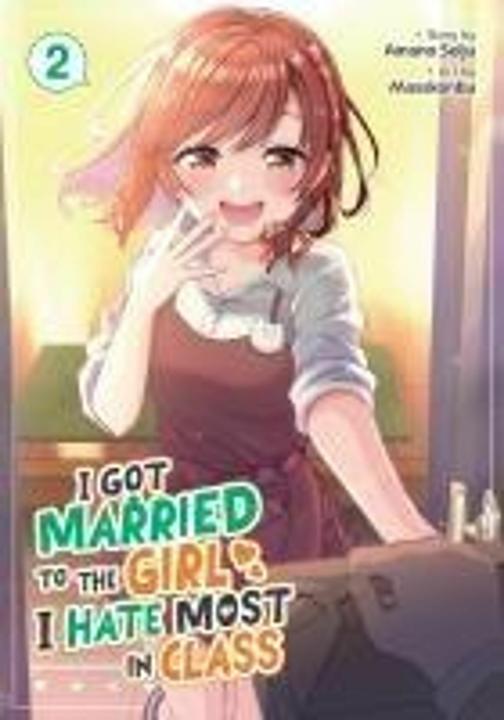 Immagine prodotto Mi sono sposato con la ragazza che odio di più in classe (manga) Vol. 2 (Inglese, Mosskonbu, Amano Seiju, 2025)