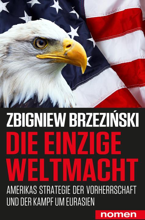 Produktbild Die einzige Weltmacht (Deutsch, Angelika Beck, Zbigniew Brzezinski, Hans-Dietrich Genscher, 2024)