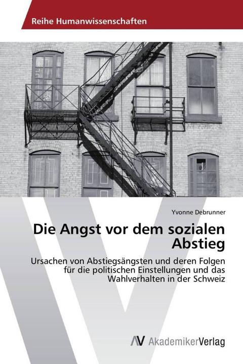 Produktbild Die Angst vor dem sozialen Abstieg (Yvonne Debrunner, 2013)