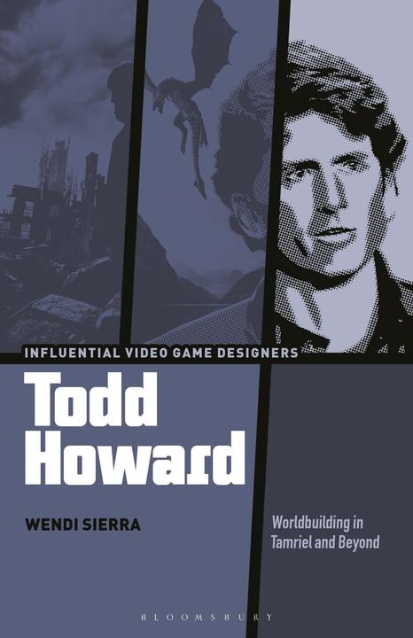 Immagine prodotto Todd Howard (Influential Video Game Designers): Worldbuilding in Tamriel and Beyond (Inglese, Wendi Sierra, 2020)