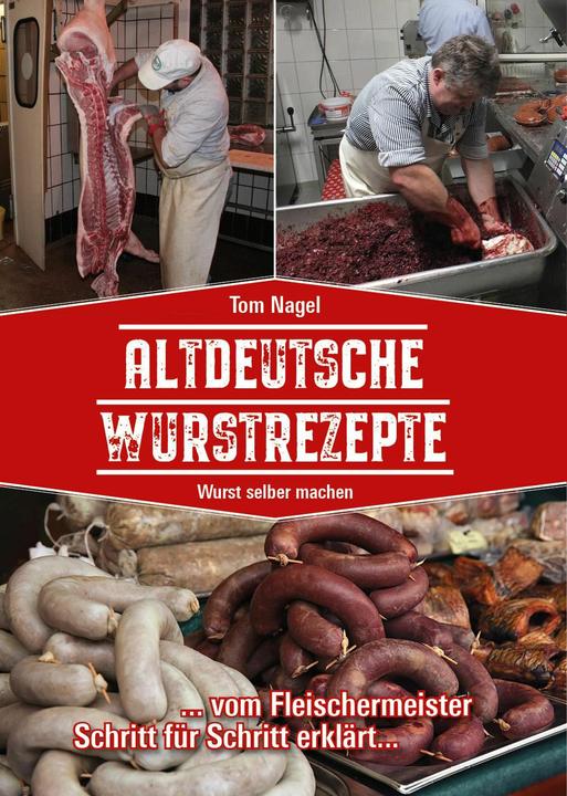 Immagine prodotto Altdeutsche Wurstrezepte (Tedesco, Tom Nagel, 2021)