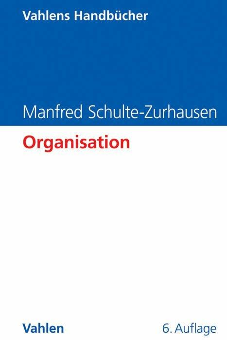 Produktbild Organisation (Deutsch, Manfred Schulte-Zurhausen, 2013)