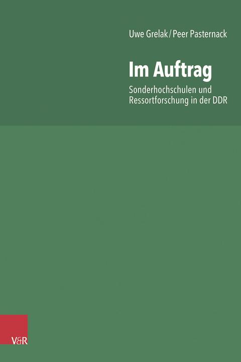 Produktbild Im Auftrag (Deutsch, Peer Pasternack, Uwe Grelak, 2024)