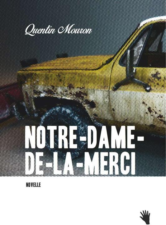Produktbild Notre-Dame-de-la-Merci (Deutsch, Quentin Mouron, Holger Fock, 2016)