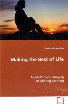 Produktbild Making the Best of Life (Deutsch, Barbara Pamphilon, 2008)