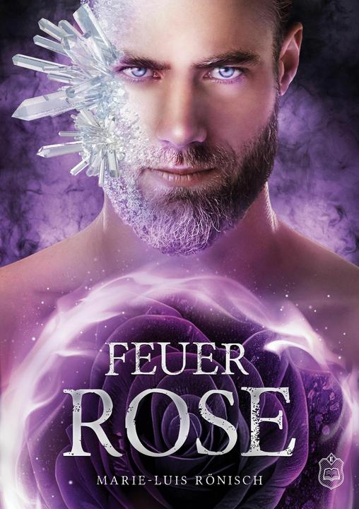 Produktbild Feuerrose (Deutsch, Marie-Luis Rönisch, 2023)