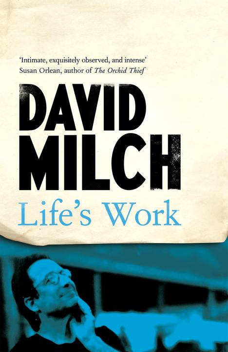 Produktbild Milk:Life's Work (Englisch, David Milch, 2022)