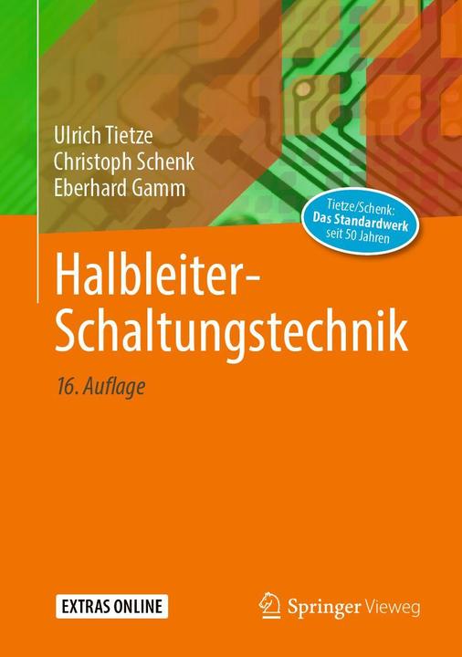 Immagine prodotto Tecnologia dei circuiti a semiconduttore (Tedesco, Christoph Schenk, Ulrich Tietze, Eberhard Gamm, 2019)