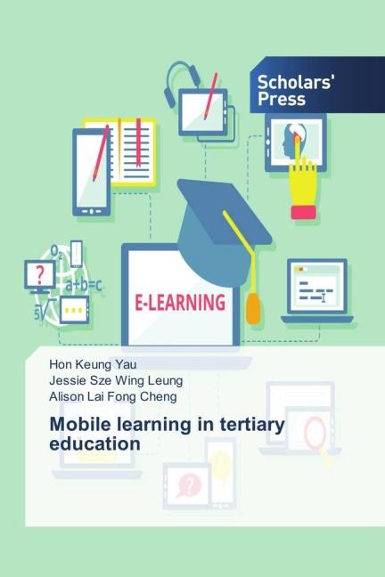 Actual product image Mobile learning in tertiary education (German, Alison Lai Fong Cheng, Hon Keung Yau, Jessie Sze Wing Leung, 2016)