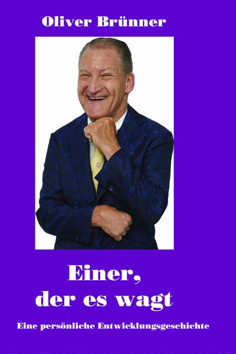 Produktbild Einer, der es wagt! (Deutsch, Oliver Brünner, 2024)