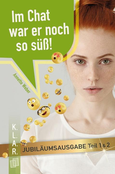 Produktbild Im Chat war er noch so süss! (Deutsch, Annette Weber, 2011)
