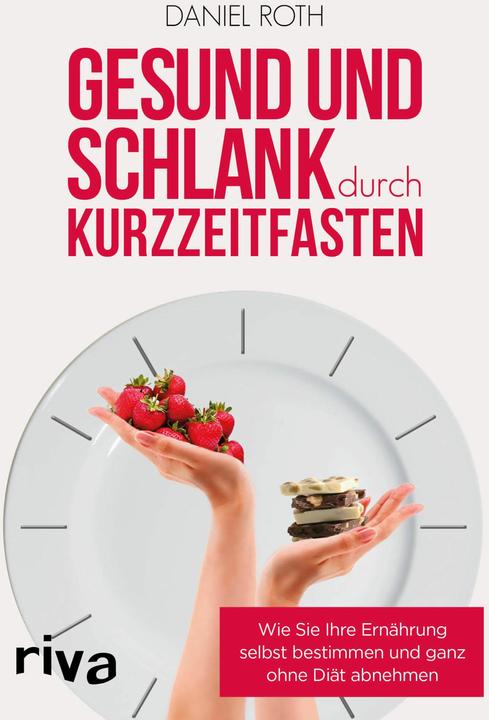 Produktbild Gesund und schlank durch Kurzzeitfasten (Deutsch, Daniel Roth, 2021)
