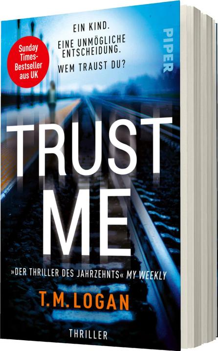 Image du produit Trust Me – Ein Kind. Eine unmögliche Entscheidung. Wem traust du? (Allemand, T.M. Logan, Sonja Rebernik-Heidegger, 2024)