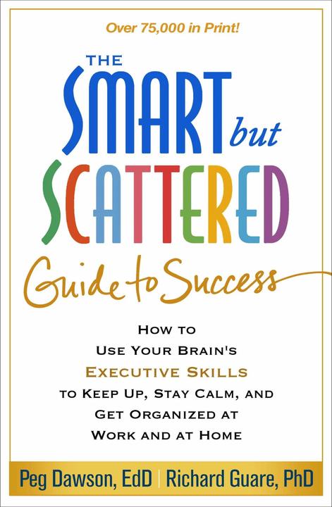 Immagine prodotto The Smart but Scattered Guide to Success (Inglese, Peg Dawson, Richard Guare, 2016)