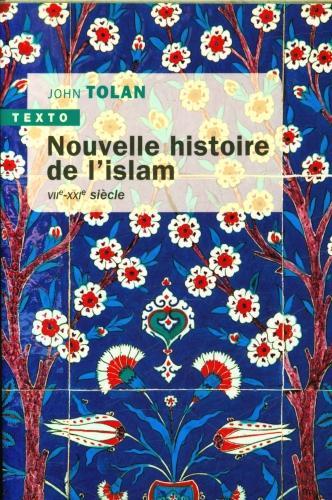 Image du produit Nouvelle histoire de l'islam : VIIe-XXIe siècle (Français, Tolan John Victor, 2024)