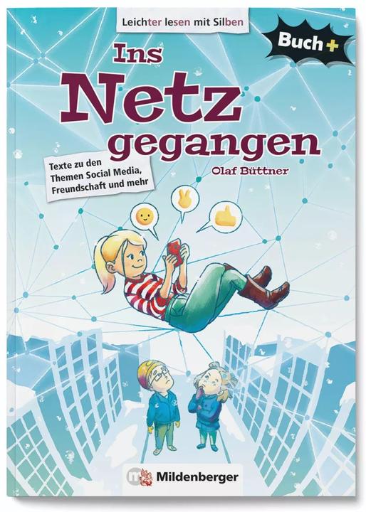 Actual product image Buch+: Ins Netz gegangen - Schülerbuch (German, Olaf Büttner, Veronika Gruhl, Ulrike Schuldes, 2021)