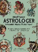 Actual product image Stuff Your Astrologer Should Have Told You (English, Alise Morales, 2024)