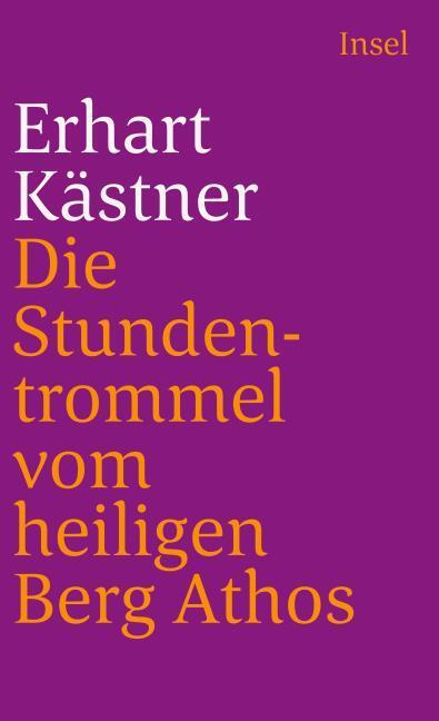 Image du produit Die Stundentrommel vom heiligen Berg Athos (Allemand, Erhart Kästner, 1974)